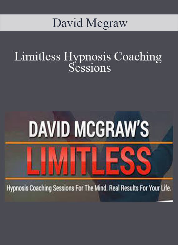 David Mcgraw - Limitless Hypnosis Coaching Sessions