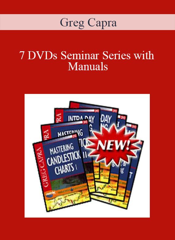 Greg Capra - 7 DVDs Seminar Series with Manuals