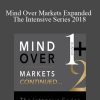 Jim Dalton - Mind Over Markets Expanded - The Intensive Series 2018