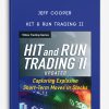 [Download Now] Jeff Cooper – Hit & Run Trading II