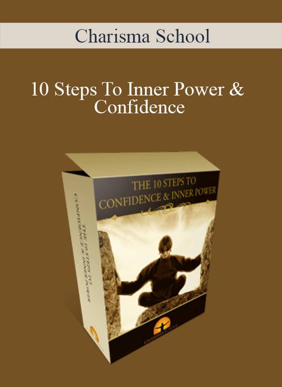 10 Steps To Inner Power & Confidence By Charisma School