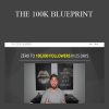 ANTHONY GROEPER – THE 100K BLUEPRINT