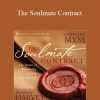 Caroline Myss, Andrew Harvey - The Soulmate Contract