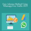 Easy Adsense Method Using Whatsapp Free Traffic 2019