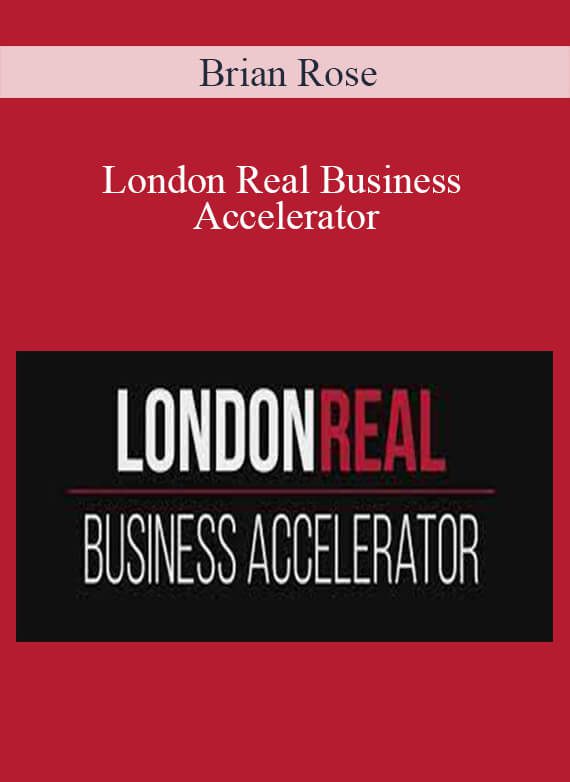 Brian Rose - London Real Business Accelerator