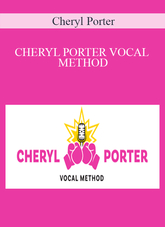 Cheryl Porter - CHERYL PORTER VOCAL METHOD