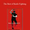 John La Tourrette - The Best of Knife Fighting