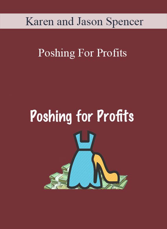 Karen and Jason Spencer - Poshing For Profits