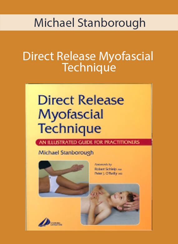 Michael Stanborough - Direct Release Myofascial Technique