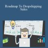 Sarah Lorenzen - Roadmap To Dropshipping Sales