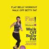 ELLEN BARRETT – FLAT BELLY WORKOUT ; WALK OFF BETTY FAT