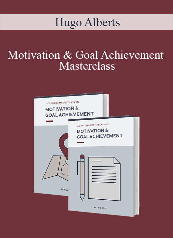 Hugo Alberts – Motivation & Goal Achievement Masterclass