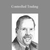 Walter Bressert - Controlled Trading