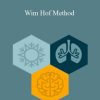 Wim Hof - Wim Hof Method