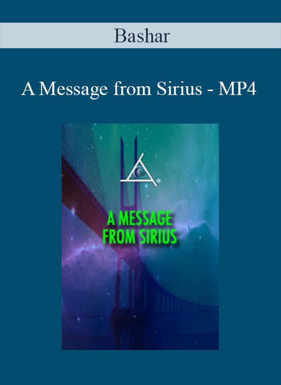 Bashar - A Message from Sirius - MP4