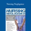 Brenda Elliff - Nursing Negligence Even If It's Not Your Fault, It Will Be Your Problem