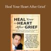 David Kessler - Heal Your Heart After Grief