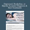 Jay Carter - Depressed, Borderline, or Bipolar Accurate Diagnosis & Best Treatments