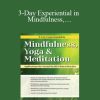 Mary NurrieStearns, Rick Nurriestearns - 3-Day Experiential in Mindfulness, Yoga & Meditation Applications for Mental Health Clinical Practice