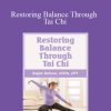 Ralph Dehner - Restoring Balance Through Tai Chi