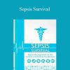 Robin Gilbert - Sepsis Survival Rapid Recognition & the Latest Treatment Guidelines