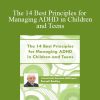 Russell A. Barkley - The 14 Best Principles for Managing ADHD in Children and TeensRussell A. Barkley - The 14 Best Principles for Managing ADHD in Children and Teens