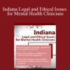 Susan Lewis - Indiana Legal and Ethical Issues for Mental Health Clinicians