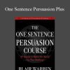 Blair Warren's - One Sentence Persuasion Plus