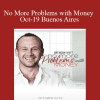 Brendon Watt - No More Problems with Money Oct-19 Buenos Aires