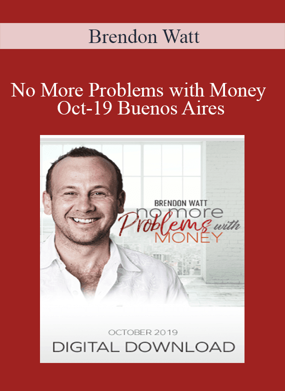 Brendon Watt - No More Problems with Money Oct-19 Buenos Aires