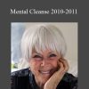 Byron Katie - Mental Cleanse 2010-2011