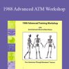 David Zemach-Bersin & Mark Reese - 1988 Advanced ATM Workshop