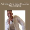 Giovanni Lordi - Activating Your Super Conscious Mind Program