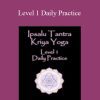 Ipsalu - Level 1 Daily Practice