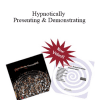 Hypnotically Presenting & Demonstrating - John Overdurf