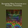 L. Michael Hall - Becoming More Ferocious as a Presenter, Presenting & Training In The Spirit of NLP