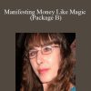 Marlenea Johnson - Manifesting Money Like Magic (Package B)