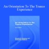 Ronald Havens - Catherine Walters - An Orientation To The Trance Experience