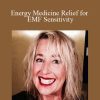 Sara Allen - Energy Medicine Relief for EMF Sensitivity