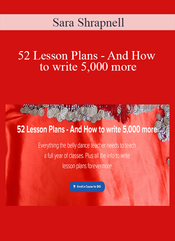 Sara Shrapnell - 52 Lesson Plans - And How to write 5,000 more