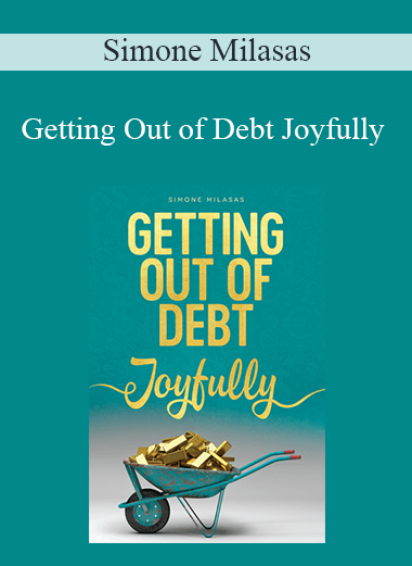 Simone Milasas - Getting Out of Debt Joyfully