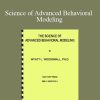 Wyatt Woodsmall - Science of Advanced Behavioral Modeling