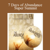 7 Days of Abundance Super Summit