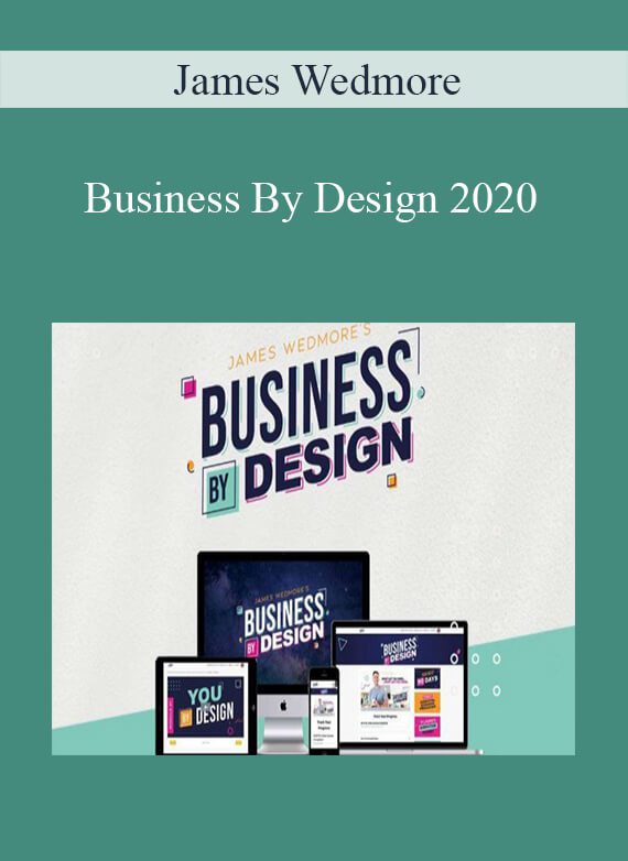 James Wedmore - Business By Design 2020