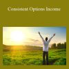 John Richardson - Consistent Options Income