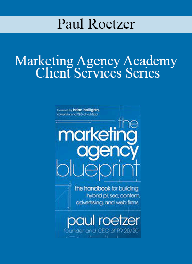 Paul Roetzer - Marketing Agency Academy - Client Services Series