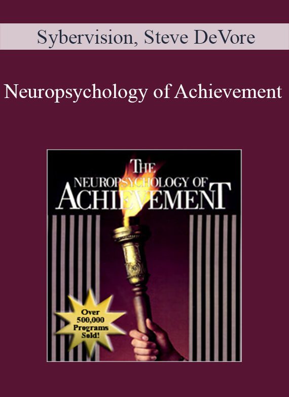 Sybervision, Steve DeVore - Neuropsychology of Achievement