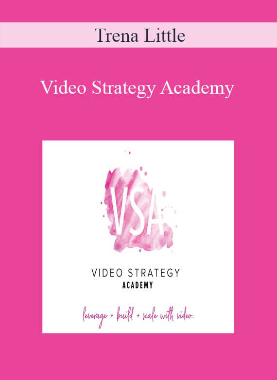 Trena Little - Video Strategy Academy