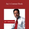 Jay Abraham - Jay’s Contract Book