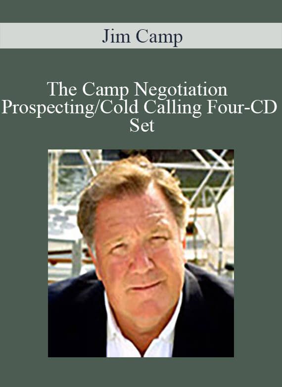 Jim Camp - The Camp Negotiation Prospecting Cold Calling Four-CD Set